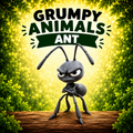 Grumpy Animals – Ant