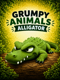 Grumpy Animals – Alligator