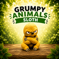 Grumpy Animals – Sloth